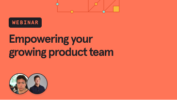 empowering-your-growing-product-team