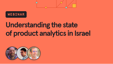 understanding-the-state-of-product analytics in Israel