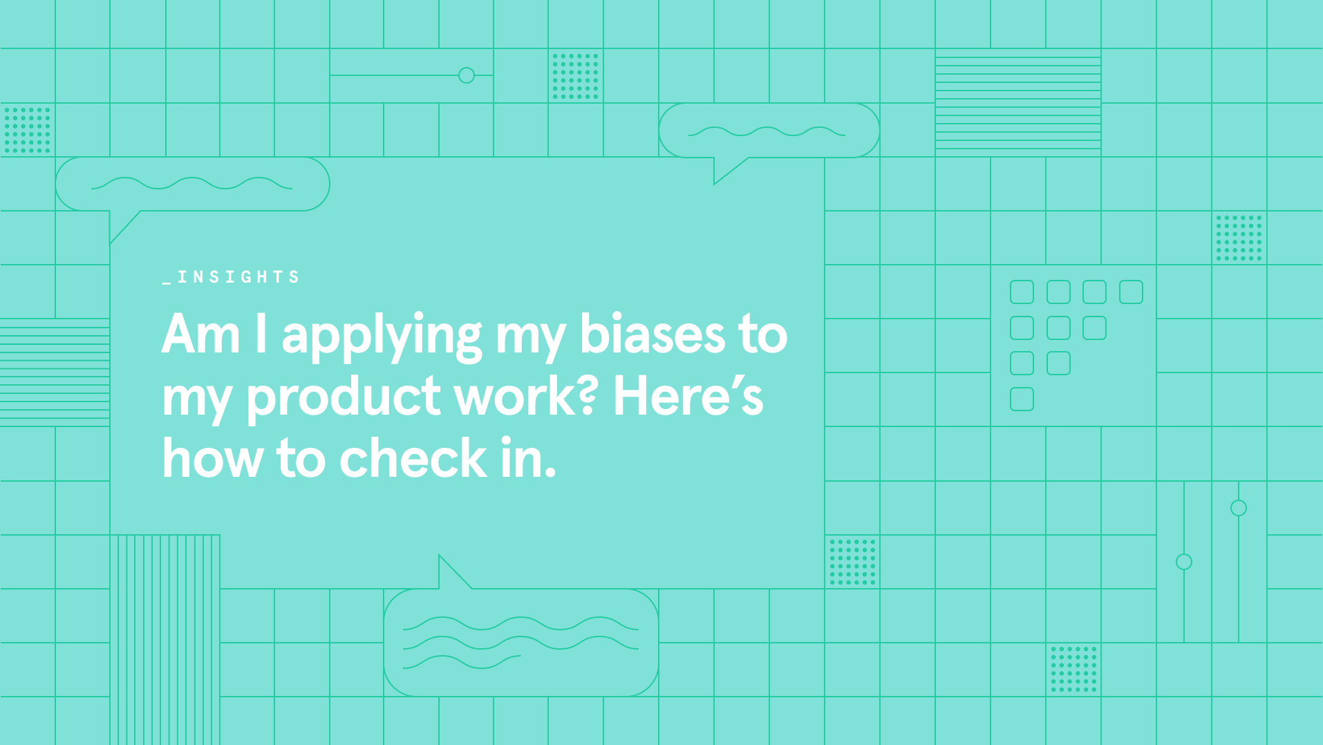 Are You Applying Biases To Your Product Work Here s How To Self are-you-applying-biases-to-your-product-work-here-s-how-to-self