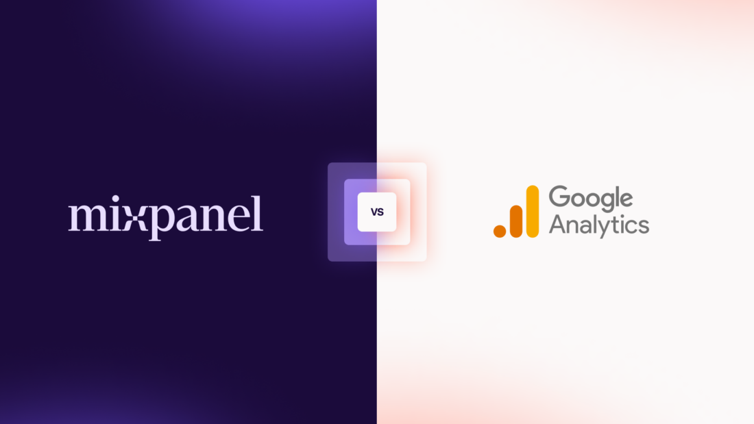 Why marketers should choose Mixpanel over Google Analytics 4 (GA4)